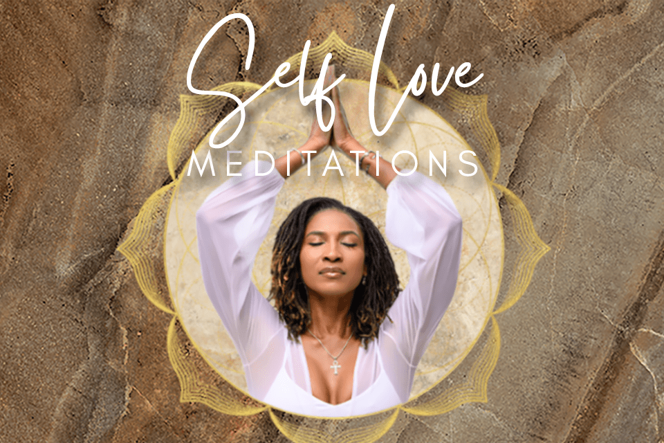 Self Love Meditations