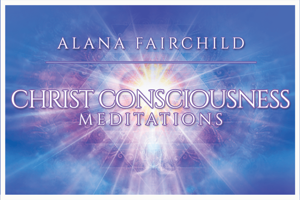 Christ Consciousness Meditations